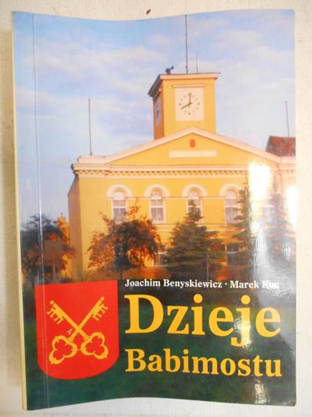 Benyskiewicz Joachim - Dzieje Babimostu