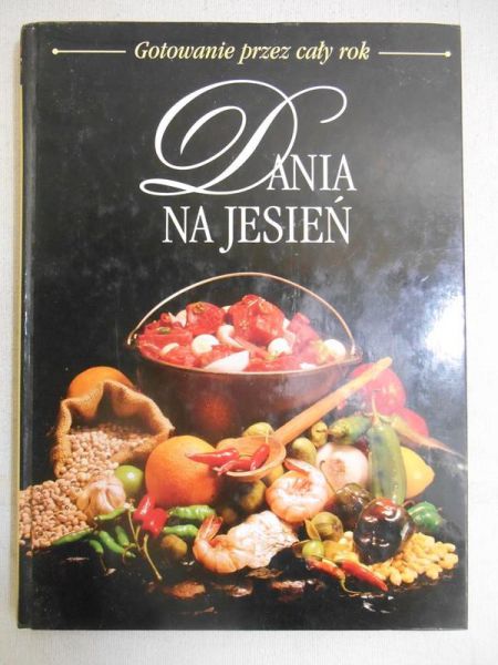 Gomulińska Elżbieta (red.) - Dania na jesień