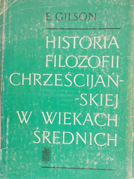 Gilson E. - Historia filozofii chrześcijańskiej w wiekach średnich