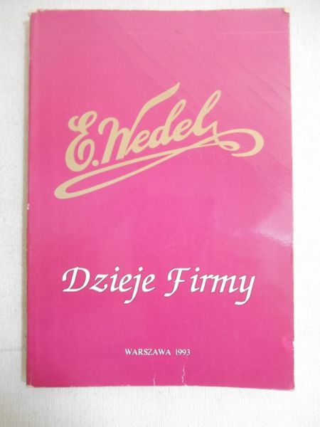 Kozłowski Mieczysław - E. Wedel: dzieje firmy