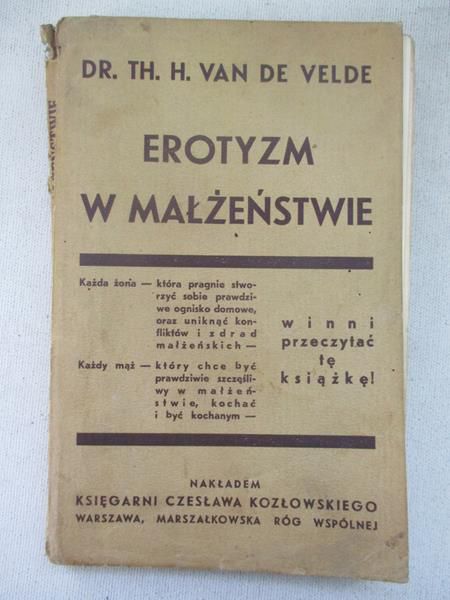 Van de Velde H. - Erotyzm w małżeństwie, 1946 r.