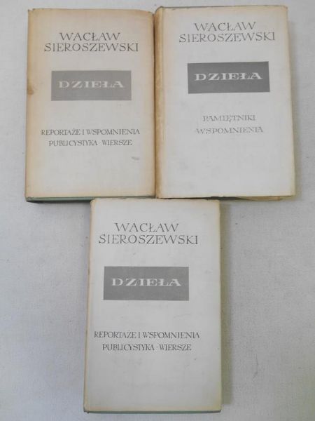 Sieroszewski Wacław - Dzieła, 3 książki
