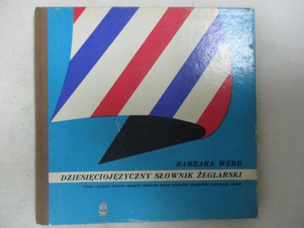 Webb Barbara - Dziesięciojęzyczny słownik żeglarski