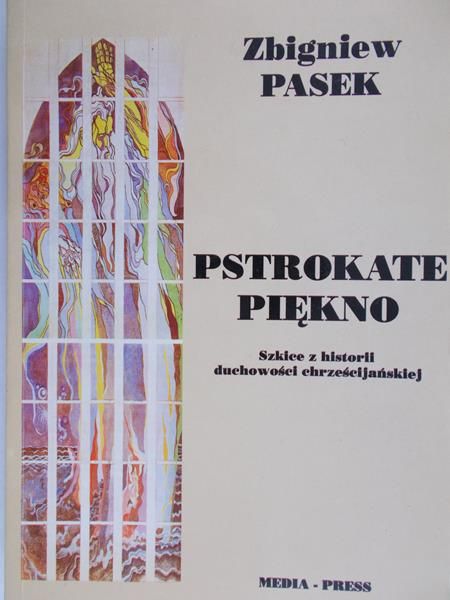 Pasek Zbigniew - Pstrokate piękno