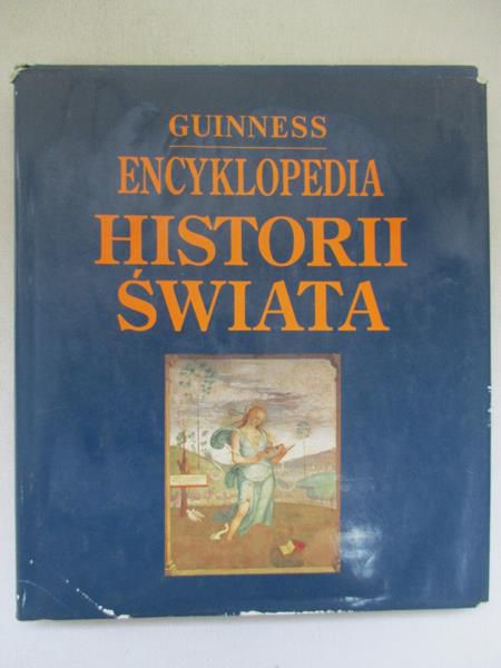 Ziętek H. (oprac.) - Encyklopedia Historii Świata. Guinness