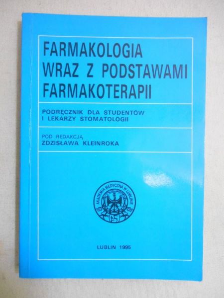 Kleinroka Zdzisława - Farmakologia wraz z podstawami farmakoterapii