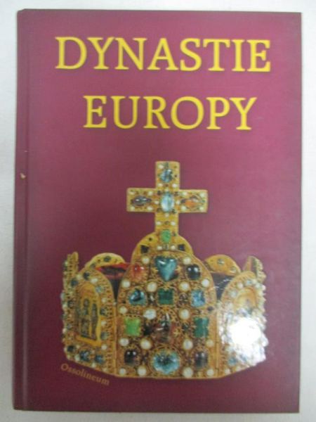 Mączak Antoni (red.) - Dynastie Europy