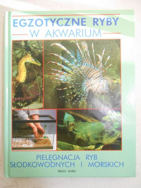Ward Brian - Egzotyczne ryby w akwarium