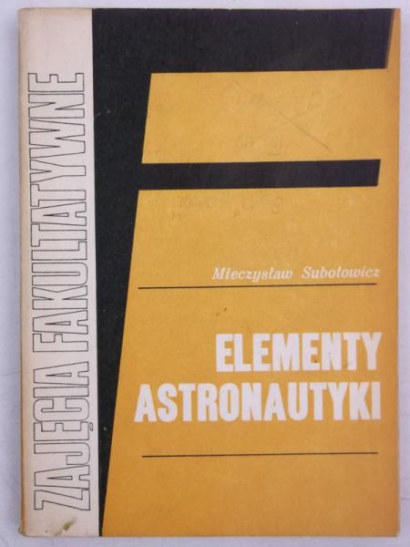 Subotowicz Mieczysław - Elementy astronautyki