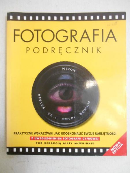 McWhinnie Alisa (red.) - Fotografia. Podręcznik