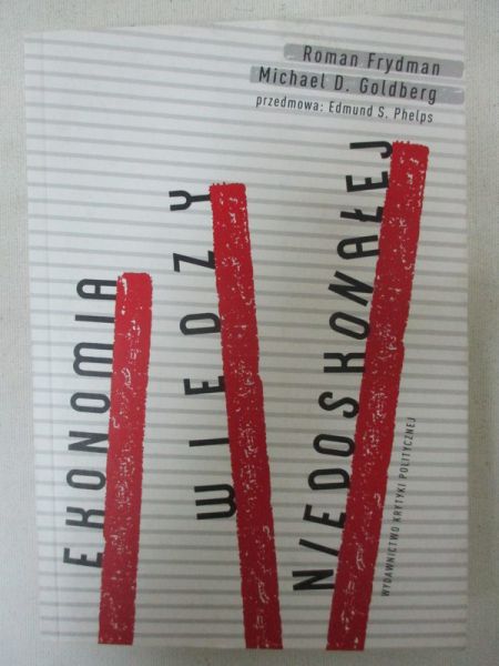 Frydman Roman - Ekonomia Wiedzy Niedoskonałej