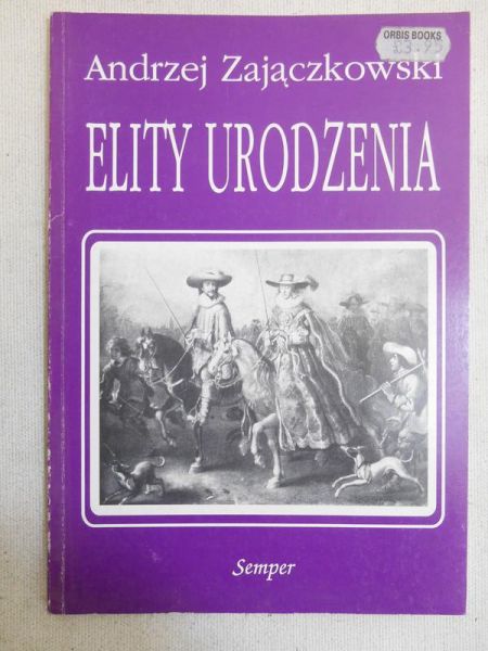 Zajączkowski Andrzej - Elity urodzenia