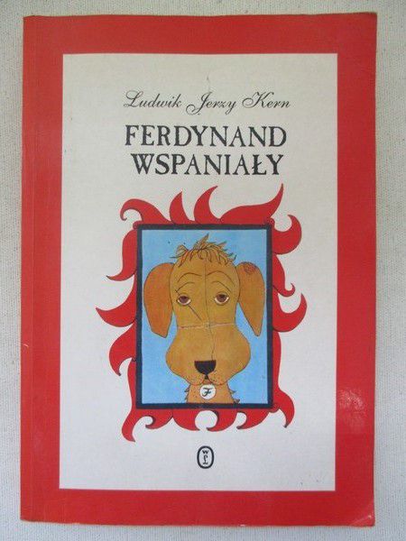 Kern Ludwik Jerzy - Ferdynand Wspaniały