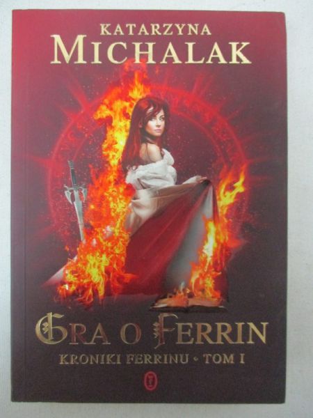 Michalak Katarzyna - Gra o Ferrin