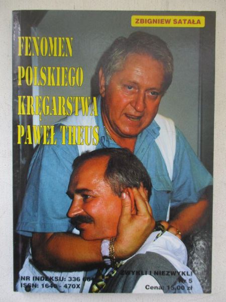 Stała Zbigniew - Fenomen Polskiego Kręgarstwa Paweł Theus