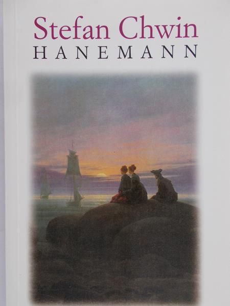 Chwin Stefan - Hanemann