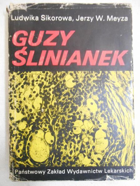 Sikorowa Ludwika - Guzy ślinianek