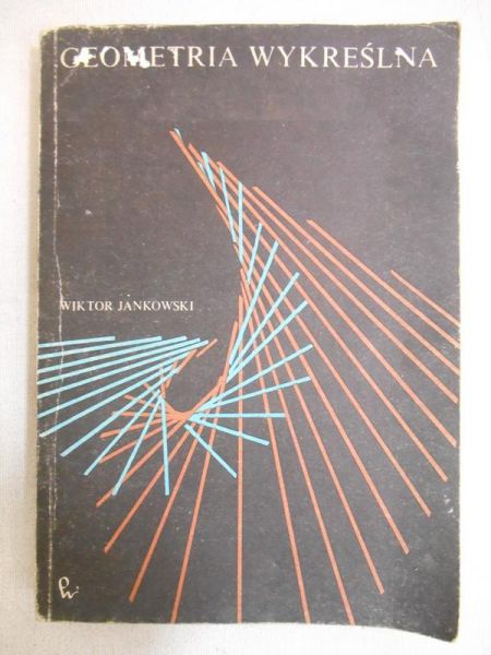 Jankowski Wiktor - Geometria wykreślna