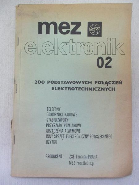 Elektronik 2. 200 podstawowych połączeń elektrotechnicznych