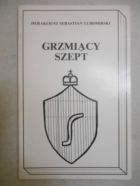 Lubomirski Herakliusz Sebastian - Grzmiący szept