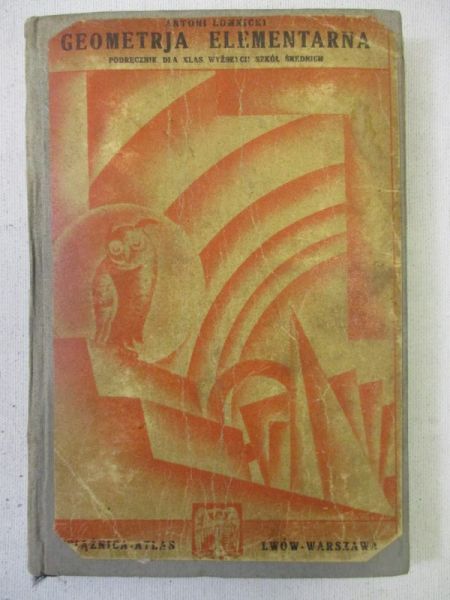 Łomnicki Antoni - Geometrja elementarna, 1929 r.
