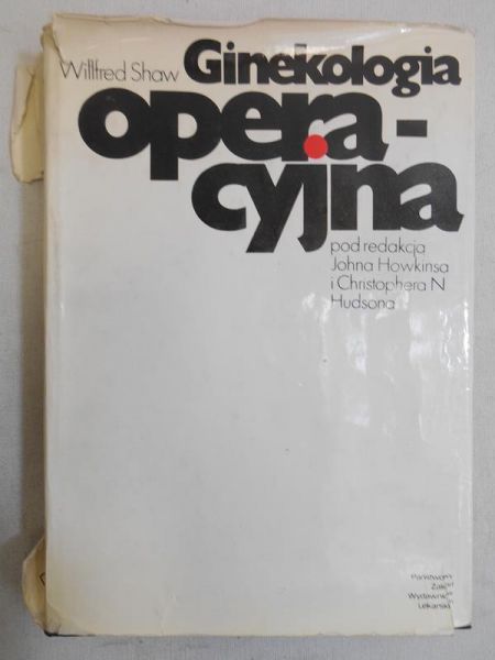 Shaw Wilfred - Ginekologia operacyjna