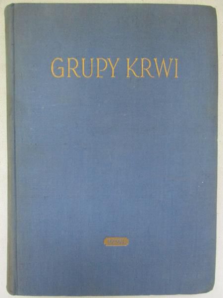 Hirszfeldowa Hanna (red.) - Grupy krwi