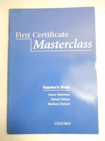 Quintana Jenny - First Certificate. Masterclass (Teacher's Book)