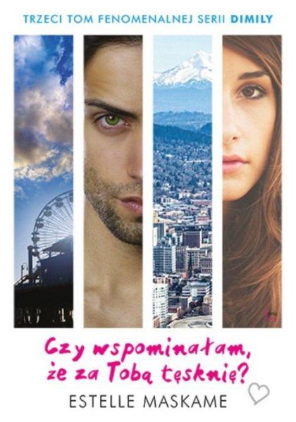 Maskame Estelle - Czy wspomniałam, że za Tobą tęsknię?