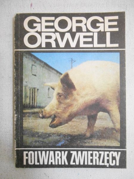 Orwell George - Folwark zwierzęcy