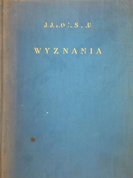 Rousseau Jan - Wyznania, 1931r.