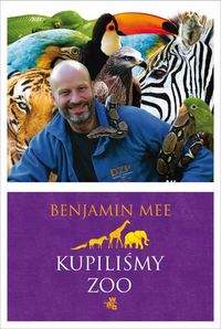 Mee Benjamin - Kupiliśmy zoo
