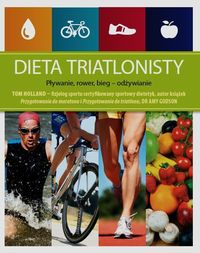 Holland Tom - Dieta triatlonisty
