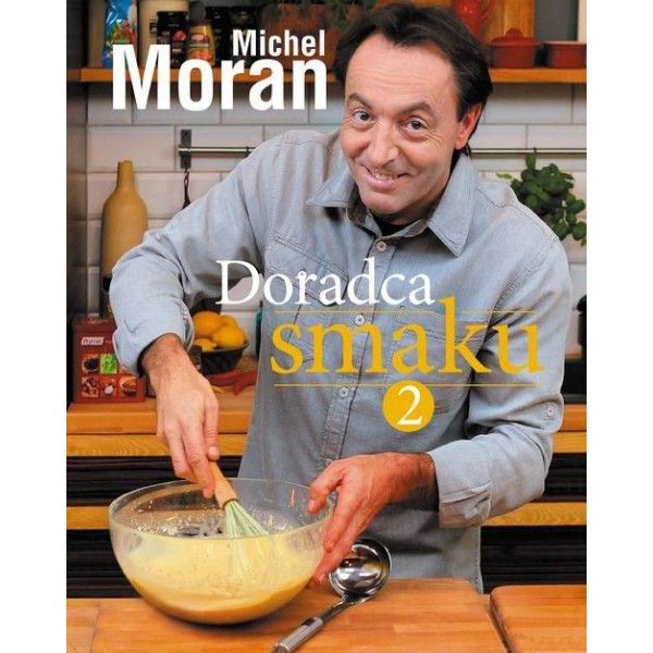 Moran Michel - Doradca smaku 2