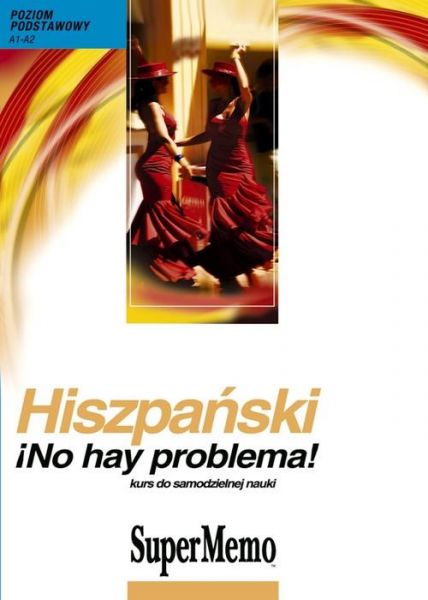 Stawicka-Pirecka Barbara - Hiszpański No hay problema! Poziom podstawowy A1-A2