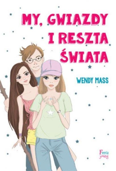 Mass Wendy - My, gwiazdy i reszta świata