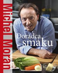 Moran Michel - Doradca smaku, Nowa
