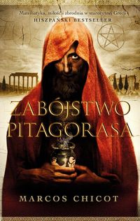 Chicot Marcos - Zabójstwo Pitagorasa