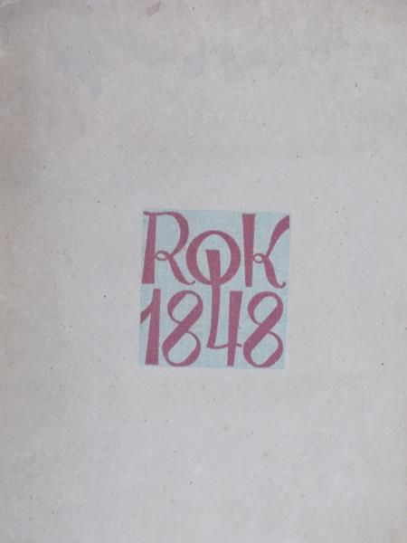 Kleiner Juliusz (red.) - Rok 1848, 1948 r.