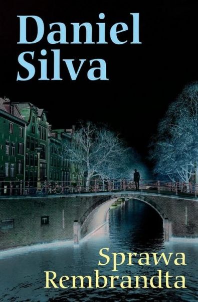 Silva Daniel - Sprawa Rembrandta