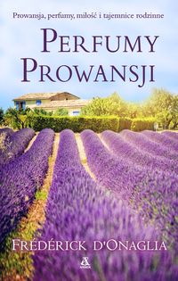 D'onaglia Frederick - Perfumy Prowansji