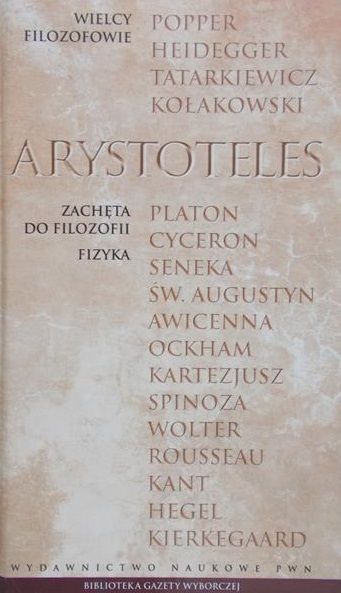 Arystoteles - Zachęta do filozofii. Fizyka