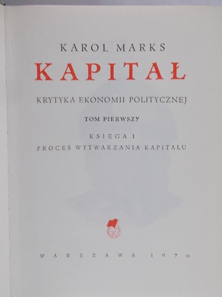 Marks Karol - Kapitał, tom I