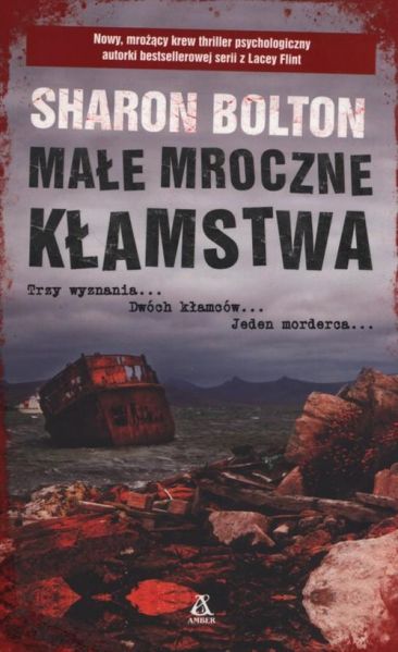 Bolton Sharon - Małe mroczne kłamstwa