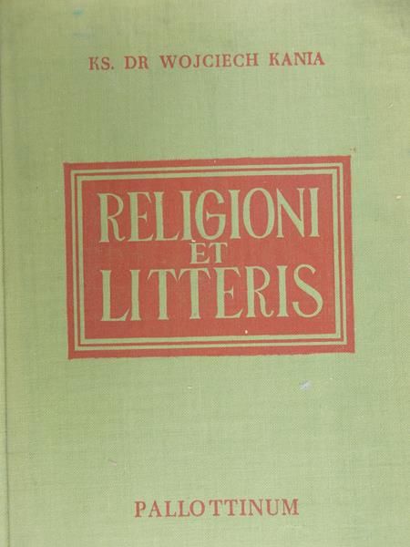 Kania Wojciech - Religioni et Litteris