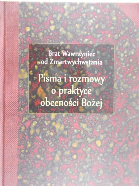 Herman Nicolas - Pisma i rozmowy o praktyce obecności Bożej