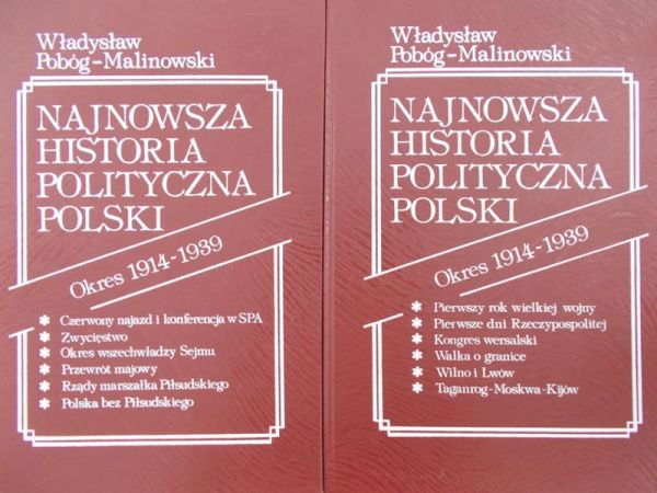 Pobóg-Malinowski Władysław - Najnowsza historia polityczna Polski T I-II