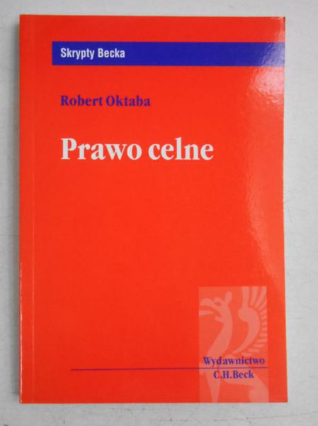 Oktaba Robert - Prawo celne