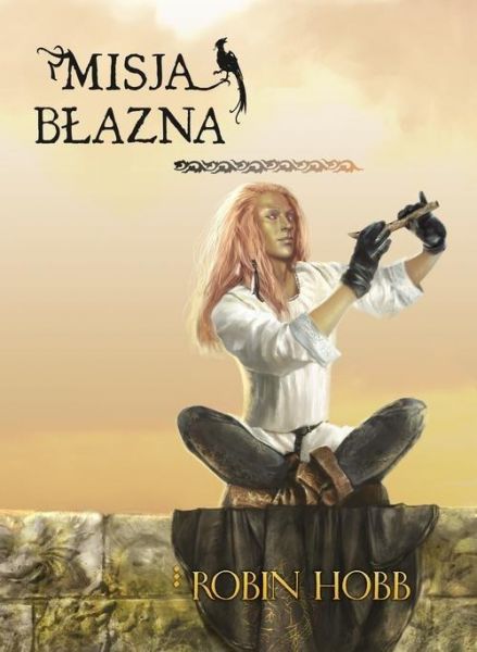 Hobb Robin - Misja błazna. Złotoskóry T. I