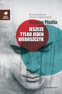 Pinilla Ramiro - Jeszcze tylko jeden nieboszczyk
